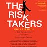 The Risk Takers: 16 Women and Men Share Their Entrepreneurial Strategies for Success