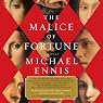 The Malice of Fortune
