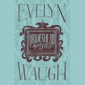 Brideshead Revisited | [Evelyn Waugh]