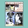 Best Friends: The True Story of the World's Most Beloved Animal Sanctuary