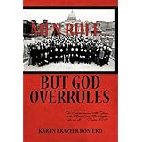 men rule but god overrules