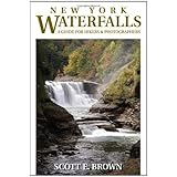 new york waterfalls a guide for hikers  photographers