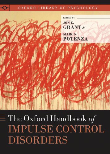 the oxford handbook of impulse control disorders oxford library of psychology