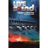 Live Sound Practice and Theory [Paperback]