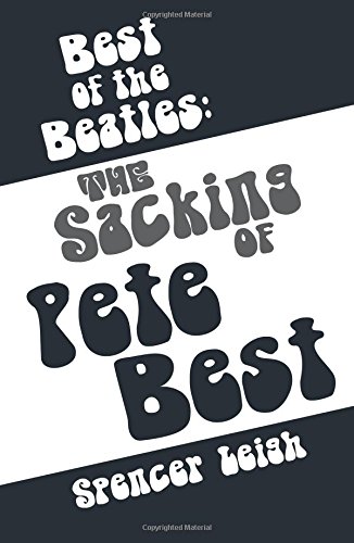 best of the beatles the sacking of pete best
