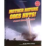 mother nature goes nuts amazing natural disasters