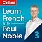 Collins French with Paul Noble - Learn French the Natural Way, Part 3