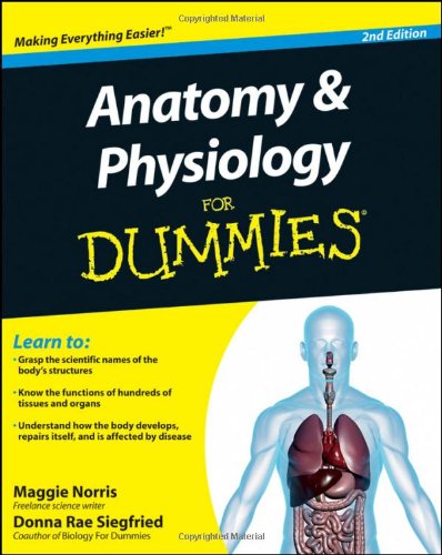anatomy and physiology for dummies