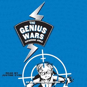 The Genius Wars (Genius, Book 3) - Catherine Jinks