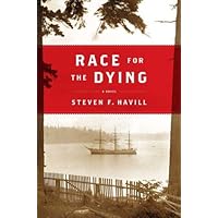 Race for the Dying: A Novel