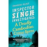 a deadly cambodian crime spree inspector singh investigates