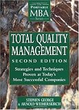 Total Quality Management: Strategies and Techniques Proven at Today s Most Successful Companies (Portable Mba Series)