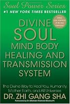 The Divine Way to Heal You, Humanity, Mother Earth, and All Universes