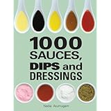 1000 sauces dips and dressings