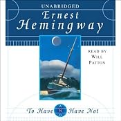To Have and Have Not | [Ernest Hemingway]