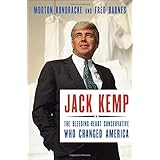 jack kemp the bleeding heart conservative who changed america