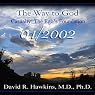 The Way to God: Causality: The Ego's Foundation - January 2002
