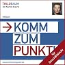 H&ouml;rbuch Komm zum Punkt! Für Geschäftsleute