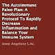 The Autoimmune Paleo Plan: A Revolutionary Protocol To Rapidly Decrease Inflammation and Balance Your Immune System
