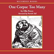 One Corpse Too Many: The Second Chronicle of Brother Cadfael | [Ellis Peters]