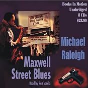 The Maxwell Street Blues: A Chicago Mystery Featuring Paul Whelan | [Michael Raleigh]