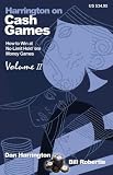 View Book 'Harrington on Cash Games, Volume II: How to Play No-Limit Hold 'em Cash Games' 