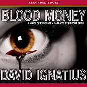 Bloodmoney: A Novel of Espionage | [David Ignatius]