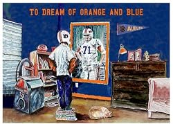 Auburn Painting - To Dream of Orange and Blue - Auburn