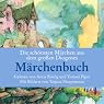 H&ouml;rbuch Die schönsten Märchen aus dem großen Märchenbuch