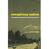 conspiracy nation the politics of paranoia in postwar america
