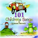  : 101 Children's Songs and Nursery Rhymes