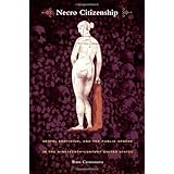 necro citizenship death eroticism and the public sphere in the nineteenth century united states new americanists