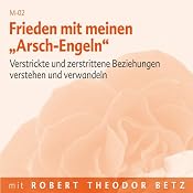 H&ouml;rbuch Frieden mit meinen 'Arsch-engeln'