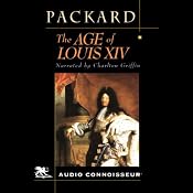 The Age of Louis XIV | [Laurence Bradford Packard]