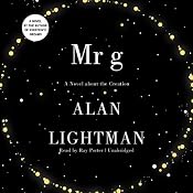 Mr g: A Novel about the Creation | [Alan Lightman]