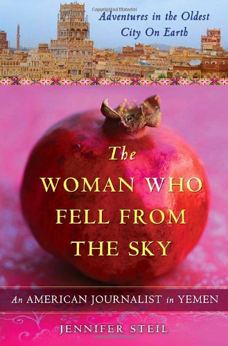 the woman who fell from the sky an american journalist in yemen