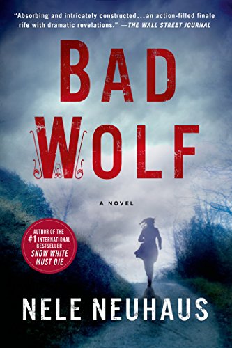 bad wolf a novel pia kirchhoff and oliver von bodenstein