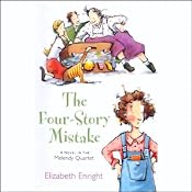 The Four-Story Mistake | [Elizabeth Enright]