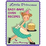 Little Princess Easy Bake Oven Recipes