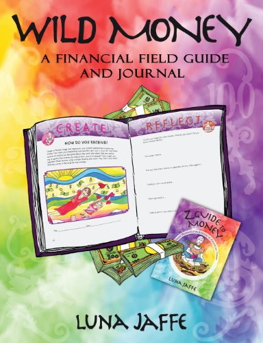 wild money a financial field guide and journal