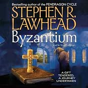 Byzantium | [Stephen R. Lawhead]