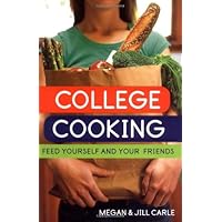 College Cooking: Feed Yourself and Your Friends