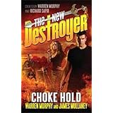 The New Destroyer: Choke Hold (Destroyer #147)