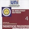 H&ouml;rbuch Die Wirklichkeit der Person (Theoretische Philosophie 4)