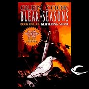 Bleak Seasons: Chronicles of the Black Company, Book 7 | [Glen Cook]