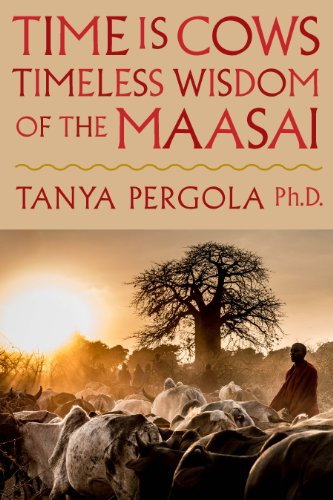 time is cows timeless wisdom of the maasai