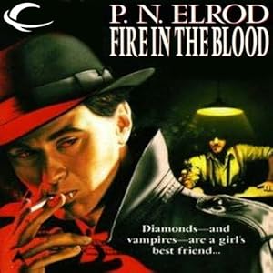 Fire in the Blood -  P. N. Elrod