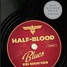 Half-Blood Blues: A Novel