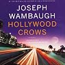 Hollywood Crows: A Novel