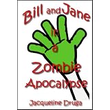 Bill and Jane in a Zombie Apocalypse
